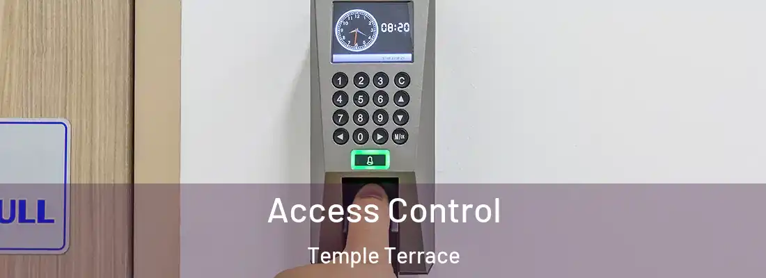 Access Control Temple Terrace
