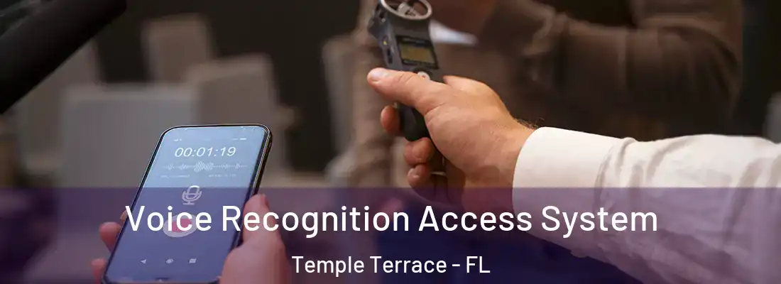  Voice Recognition Access System Temple Terrace - FL
